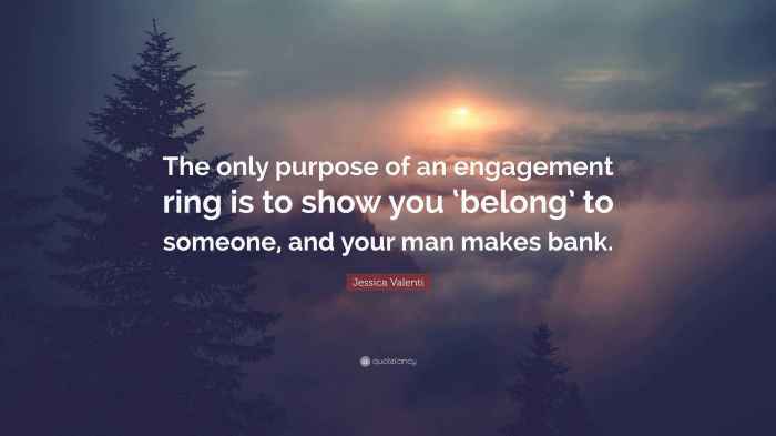 Jessica Valenti Quote: “The only purpose of an engagement ring is to ...